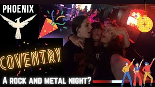 The Phoenix Coventry: When Metalheads Think They are Going To A Rock/Metal Night....