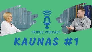 Tripus podcast Kaunas #1 - Ką įdomaus rasi Kauno apylinkėse?