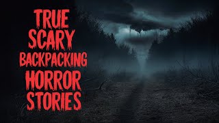 True Backpacking Scary Horror Stories for Sleep | Black Screen With Rain Sounds