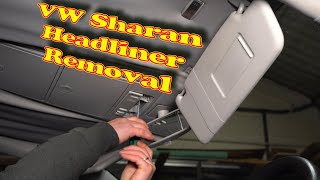 How to remove a VW Sharan headliner