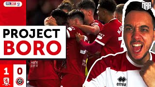 BORO BEAT THE BLADES IN THE BEST POSSIBLE WAY! | Middlesbrough 1-0 Sheffield Utd - Project Boro #78