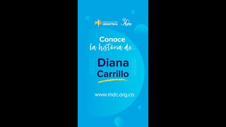 Conoce la Historia de Diana Carrillo