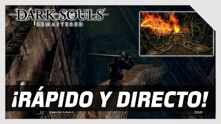 ATAJO para llegar a Lecho del Caos  en Dark Souls Remastered