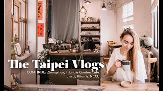 The Taipei Vlogs Continue | Zhongshan, Tamsui, Bitan & NCCU