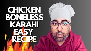 Chicken Boneless Karahi (Pakistani Style) Quick Easy Recipe For New Cooks | Cooking Tale