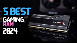 Best Budget Gaming RAM | The 5 Best Gaming RAMs In 2024