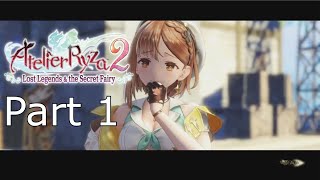 Atelier Ryza 2 - Gameplay Walkthrough Part 1 (No Commentary, SWITCH)