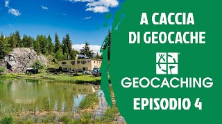 Ep.4 - A caccia di Geocache