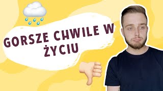 CO ROBIĆ KIEDY JEST CIĘŻKO?