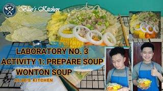 PREPARING SOUP | WONTON SOUP |