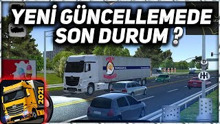 Yeni Güncellemede Son Durum ? //Cargo Simulator 2021 Türkiye