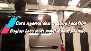 CARA NGEMAL & PASANG KACAFILM BAGIAN KACA MATI MOBIL