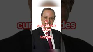 #educação-5 curiosidades sobre o Prefeito 👨‍💼 #luke5curiosidades#prefeito