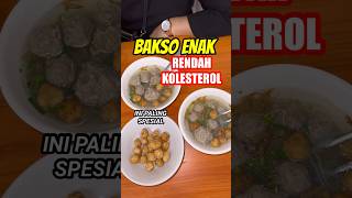 BAKSO ENAK RENDAH KOLESTEROL LEGENDARIS DI SURABAYA