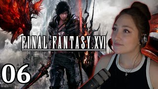 Home, Sweet Home | FINAL FANTASY XVI | FIRST Playthrough | PART 6