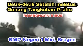 Detik-detik Tangkuban Prahu setelah Meletus#jelastv