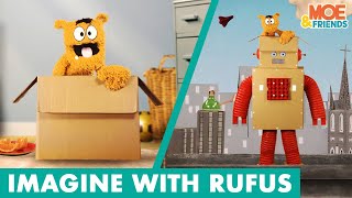 Imagine with Rufus | Robot | Cardboard Box Adventures | #imagination