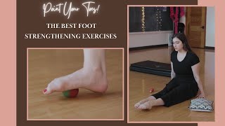 How to Strengthen and Stretch Your Feet For a Better Point | Just the Tips