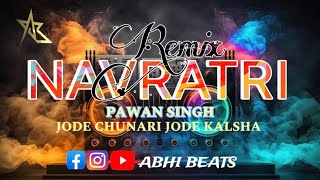 Jode Chunari Jode Kalsha | DJ Remix Song| Navratri song | ABHI BEATS