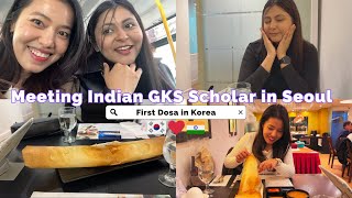 🇮🇳🫶🏻🇰🇷 When two Indians meet in Seoul |  First Dosa? Indian GKS Scholar?