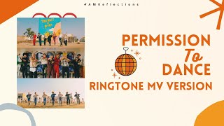 BTS (방탄소년단) 'Permission To Dance' Ringtone 「Official MV Version 」