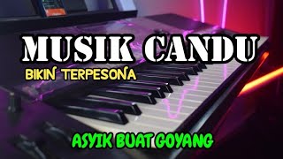 PESONA MUSIKNYA BIKIN CANDU ENAK BUAT GOYANG