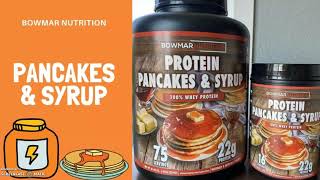 Bowmar Nutrition New Pancakes & Syrup Flavored Protein Powder Dropping Tomorrow 08/21 🥞🥞🥞