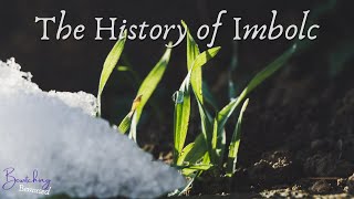 The History of Imbolc - Imulg - Candlemas