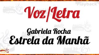 Estrelas da Manhã (Voz e Letra ) Gabriela da Manhã