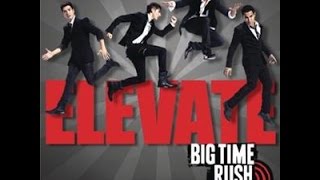 Big Time Rush - Love Me Love Me ( lyrics )