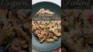 vegan pasta salad | high protein meal prep idea | Bit Healthier #recipe #pastasalad #shorts #vegan