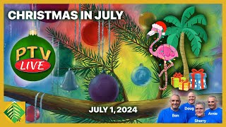 Christmas in July | PTV Live