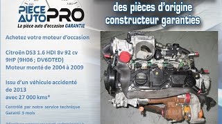 Moteur occasion garanti Citroën DS3 1 6 HDI 8v 92 cv 9HP