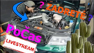 Audi Kaktus S4, 3 časť , najprv radosť z progresu potom sklamanie na LIVE STREAMe. ZADRETÝ MOTOR?