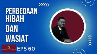 EPS 60 PERBEDAAN HIBAH DAN WASIAT