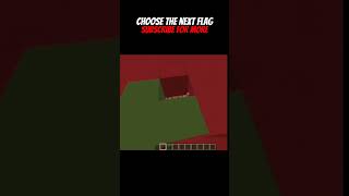 choose the next flag bedo_yt #minecraft #viral #subscribe