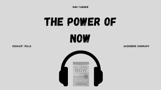 The Power of Now by Eckhart Tolle | Living in the Present: Habits for Mindfulness |Audiobook Summary