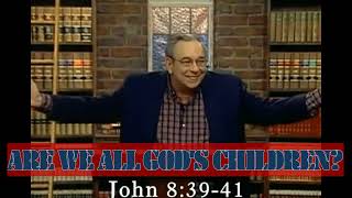 Are we all God's children? Feat. R.C. Sproul