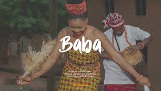 Nigerian Traditional Afro Beat Instrumentals - " Baba " | Prod. by Wallace Beatz