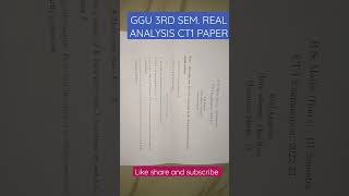 #GGU.3RD.SEM.REAL.ANALYSIS.PAPER#GGU.BSC.MATHS.QUESTION.PAPER#GGGU.BSC.NOTES