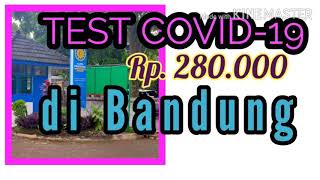 TEST COVID-19 TERMURAH DI KOTA BANDUNG #LangsungCekTKP