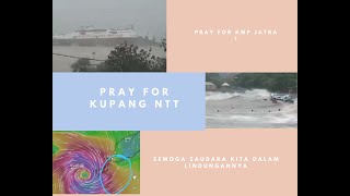 Pray For Kupang NTT