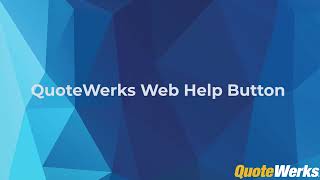 QuoteWerks Web Help Button | QuoteWerks®