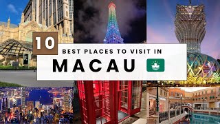 Top 10 Tourist Attractions of Macau, Chaina in 2024 | Travel Video | Macau Travel Guide