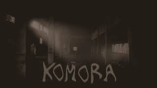 Komora - In or out