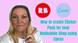 How to create  Sticker Pack for your Redbubble Shop using Canva