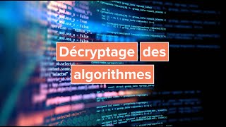 Décryptage des algorithmes