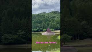 Kansai Sights: Murou Art Forest