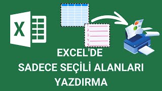 Excel'de Seçili Alanları Yazdırma