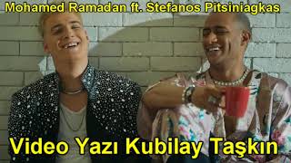 Mohamed Ramadan ft  Stefanos Pitsiniagkas TETABTAB Türkçe Çeviri